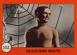 the electronic monster.